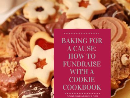 Baking for a Cause: How to Fundraise with a Cookie Cookbook