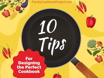 10 Tips for Designing the Perfect Custom Cookbook